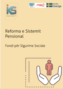 Reforma e Sistemit Pensional – Fondi për Sigurime Sociale