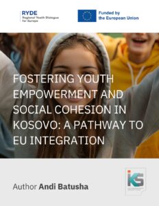 Fostering Youth Empowerment and Social Cohesion in Kosovo: a Pathway to EU Integration